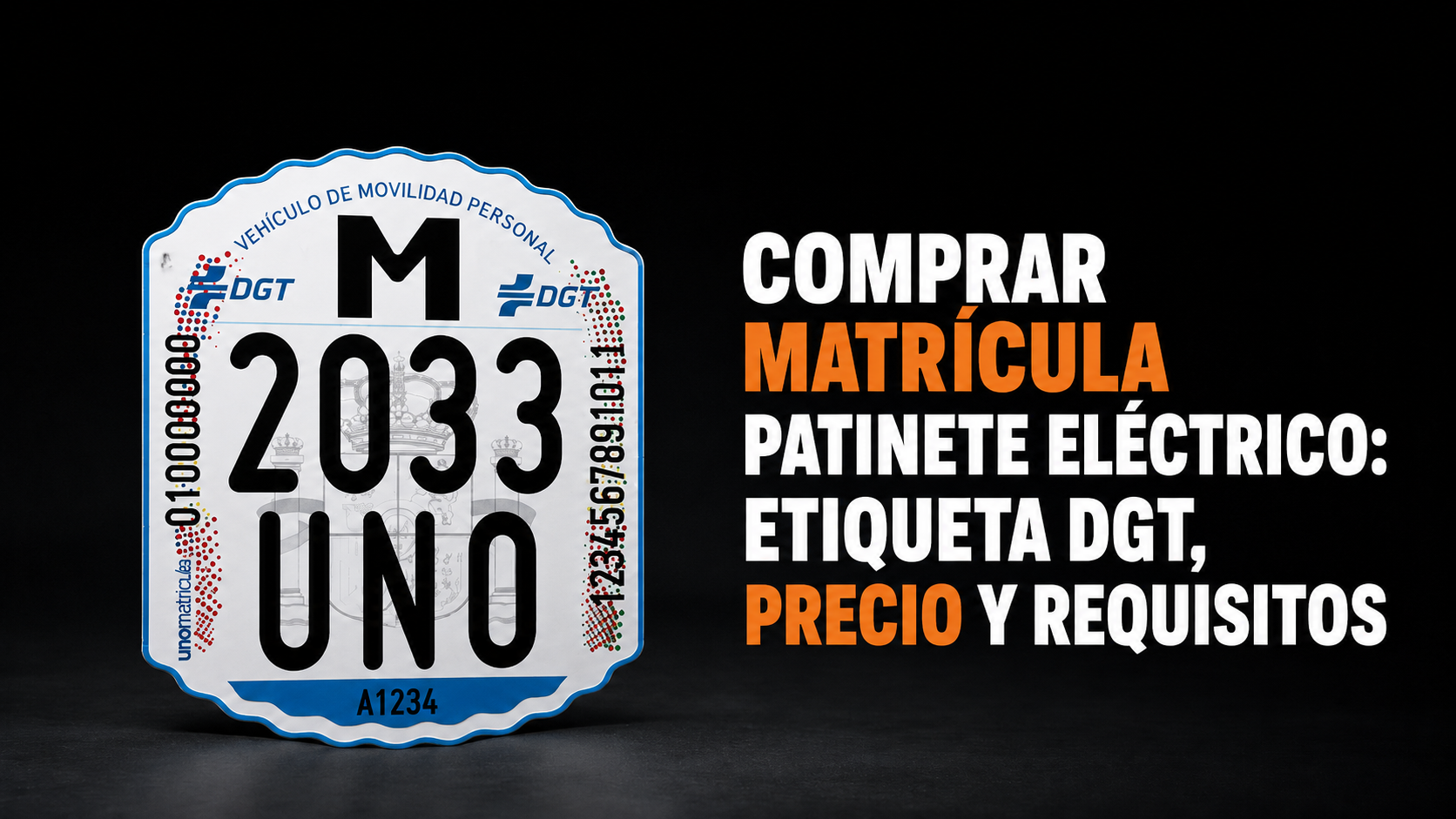 Comprar matrícula patinete eléctrico: etiqueta DGT, precio y requisitos