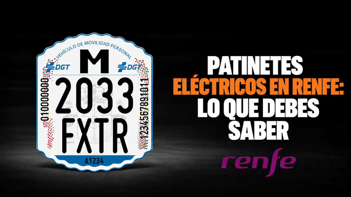 Patinete eléctrico en Renfe 2026: requisitos y matrícula